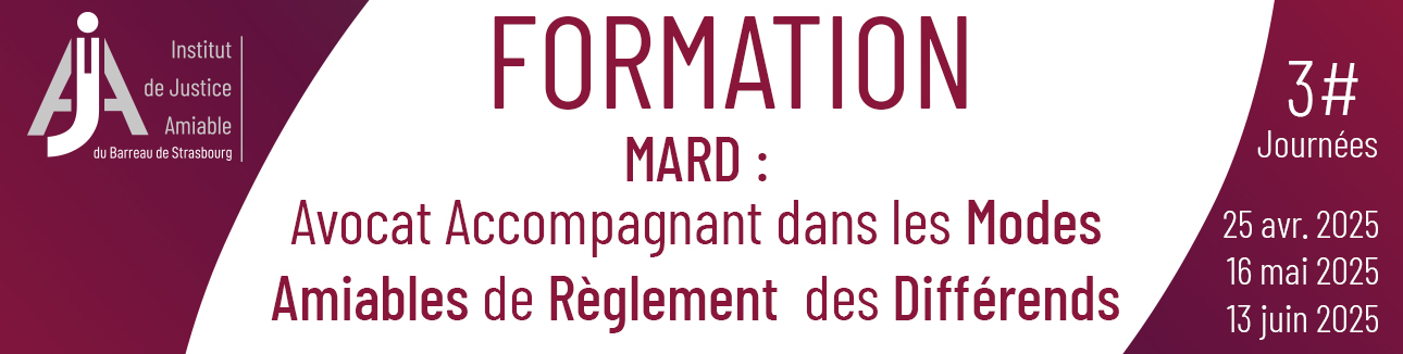 Formation IJA : MARD - Avocat Accompagnant dans les Modes Amiables de règlement des Différends